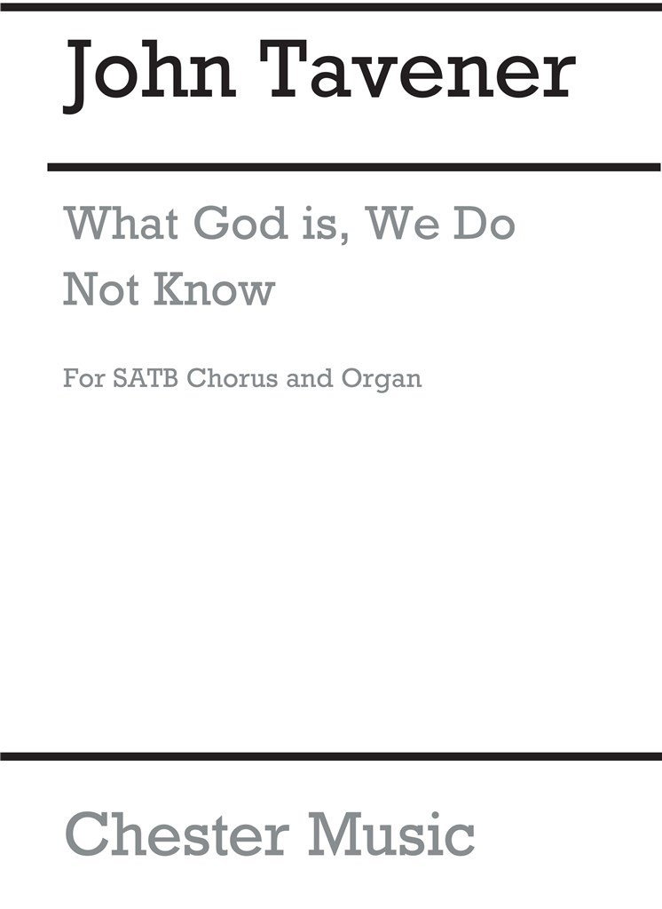 What God Is, We Do Not Know (SATB/Organ)